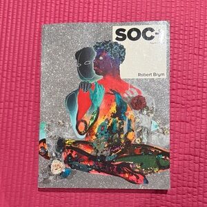 SOC Textbook (Fourth Edition) by Robert Brym